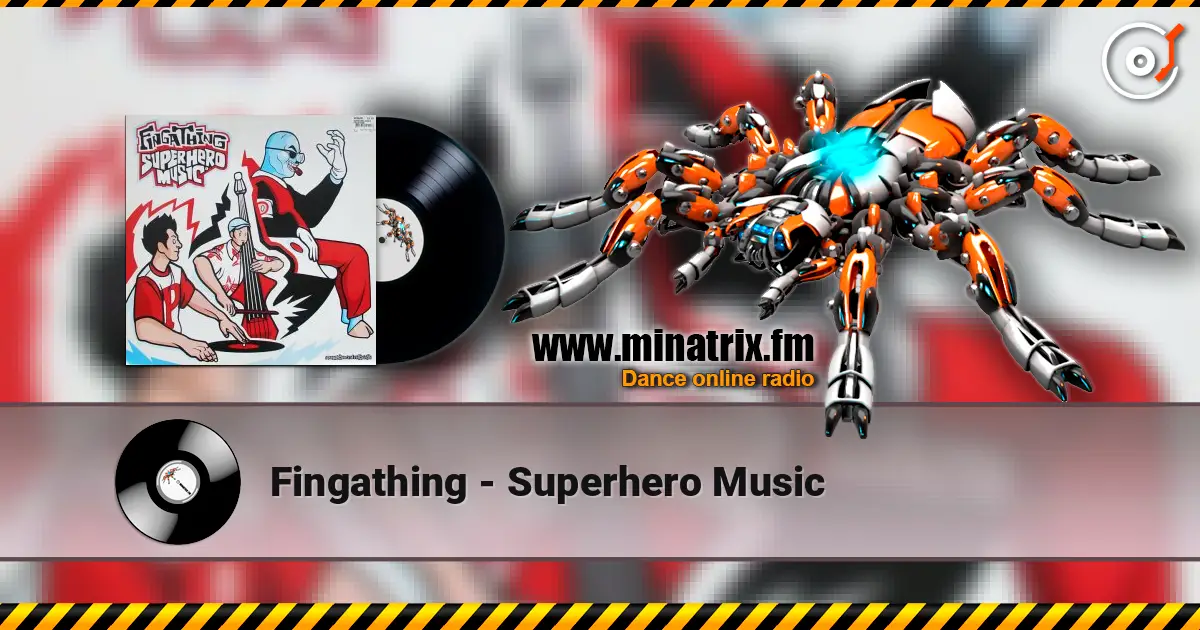 Fingathing - Superhero Music escuchar online en alta calidad | Minatrix.FM