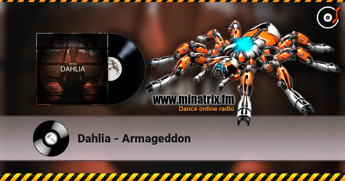 Dahlia - Armageddon escuchar online en alta calidad | Minatrix.FM