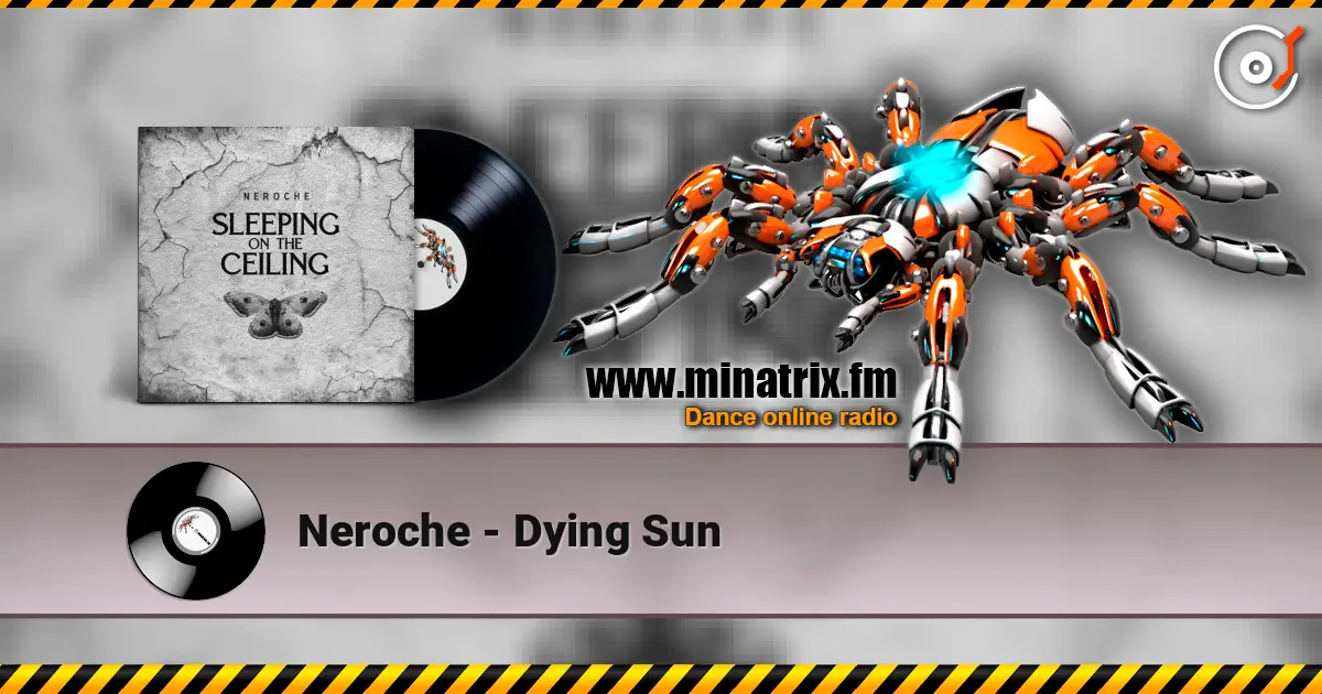 Neroche - Dying Sun escuchar online en alta calidad | Minatrix.FM