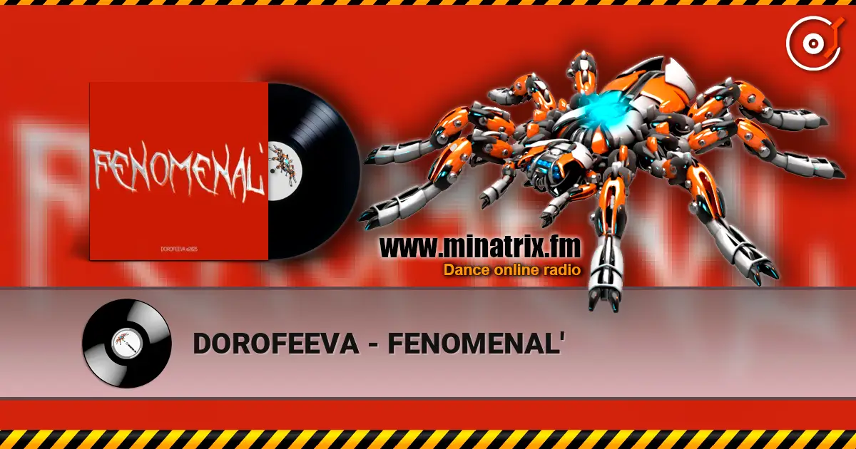 DOROFEEVA - FENOMENAL' escuchar online en alta calidad | Minatrix.FM