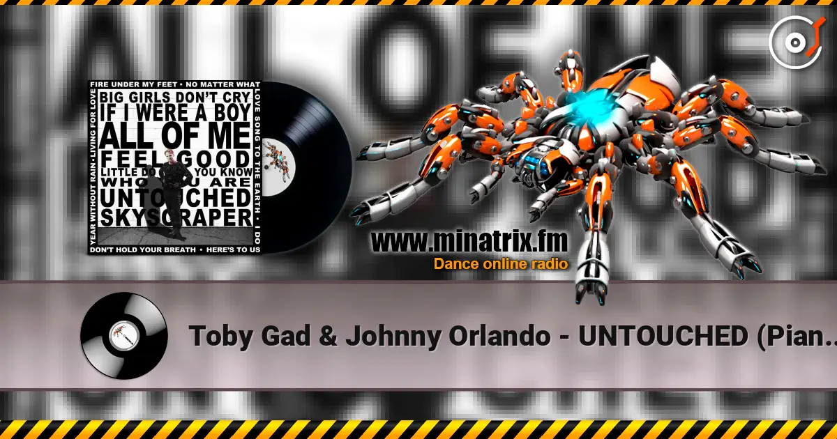 Toby Gad & Johnny Orlando - UNTOUCHED (Piano Diaries) escuchar online en alta calidad | Minatrix.FM