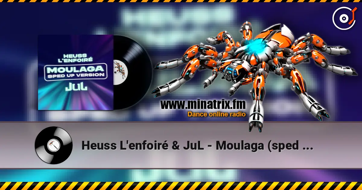 Heuss L'enfoiré & JuL - Moulaga (sped up) escuchar online en alta calidad | Minatrix.FM