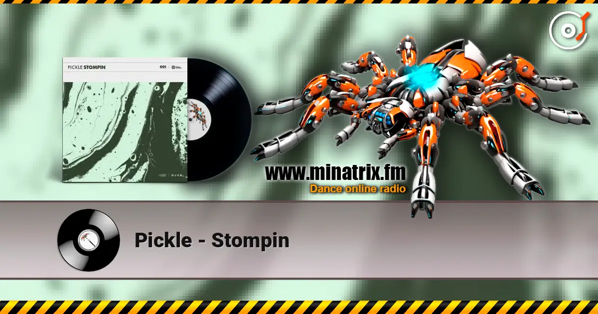 Pickle - Stompin escuchar online en alta calidad | Minatrix.FM