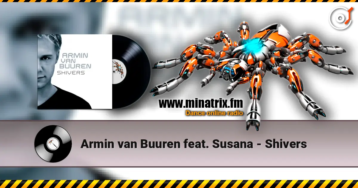 Armin van Buuren feat. Susana - Shivers escuchar online en alta calidad | Minatrix.FM