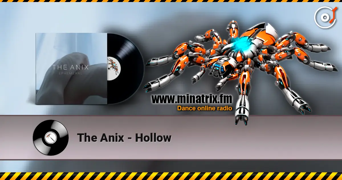 The Anix - Hollow escuchar online en alta calidad | Minatrix.FM