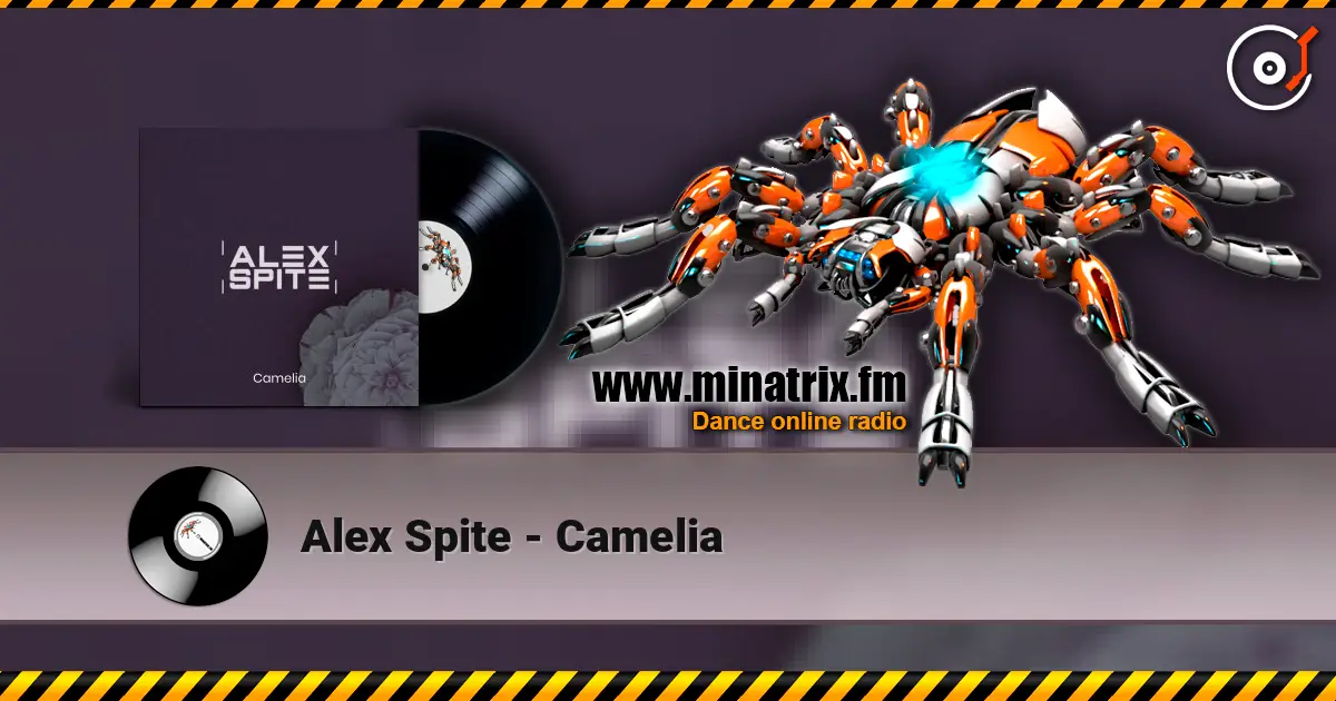 Alex Spite - Camelia escuchar online en alta calidad | Minatrix.FM