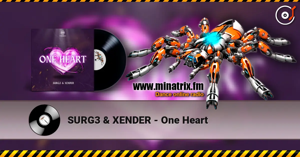 SURG3 & XENDER - One Heart escuchar online en alta calidad | Minatrix.FM