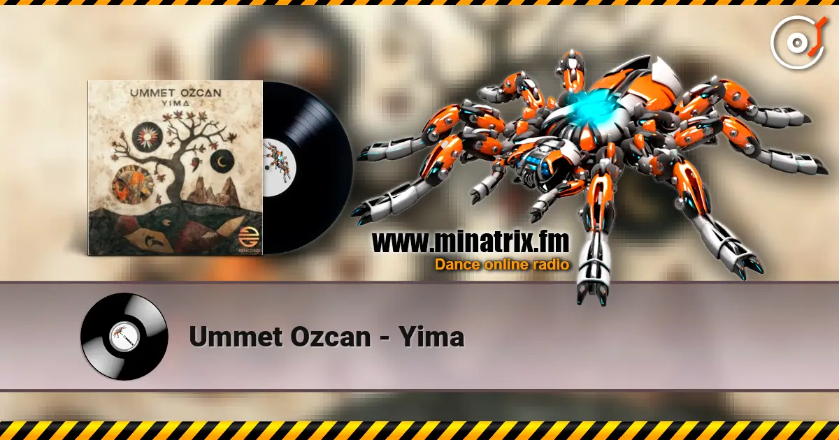 Ummet Ozcan - Yima escuchar online en alta calidad | Minatrix.FM