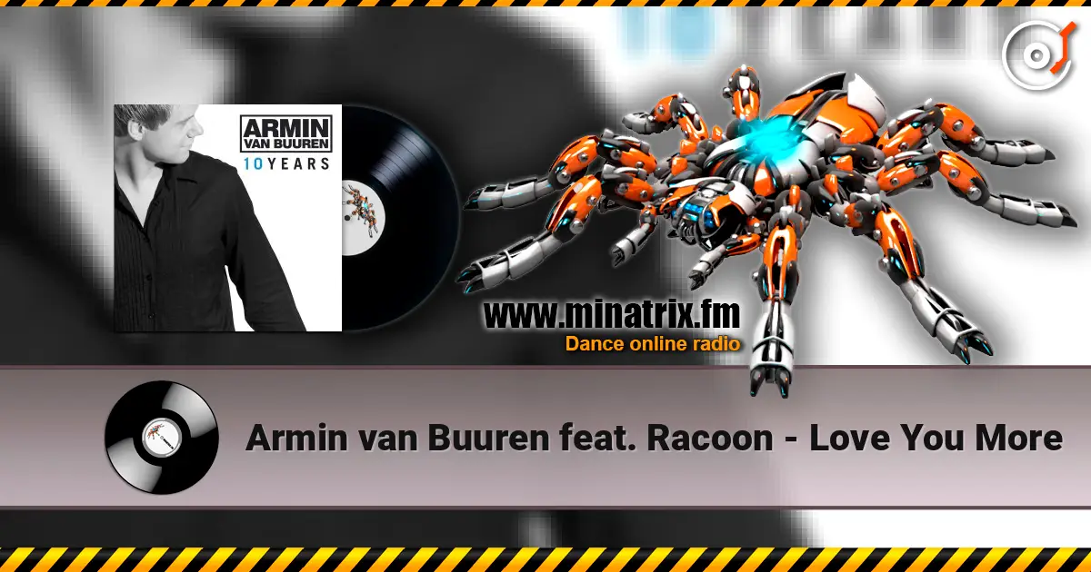 Armin van Buuren feat. Racoon - Love You More escuchar online en alta calidad | Minatrix.FM