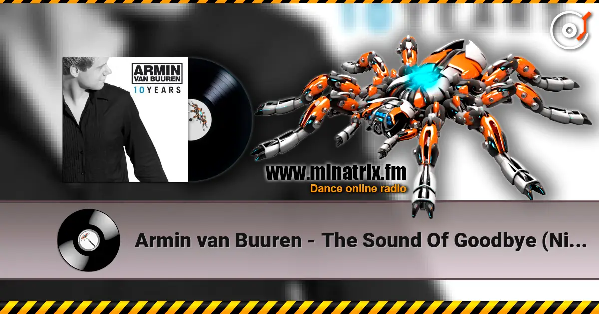 Armin van Buuren - The Sound Of Goodbye (Nic Chagall Mix) escuchar online en alta calidad | Minatrix.FM