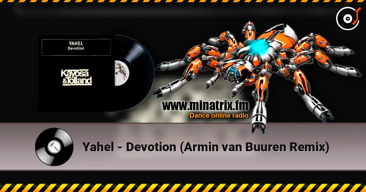 Yahel - Devotion (Armin van Buuren Remix) escuchar online en alta calidad | Minatrix.FM