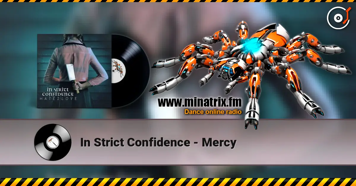 In Strict Confidence - Mercy escuchar online en alta calidad | Minatrix.FM