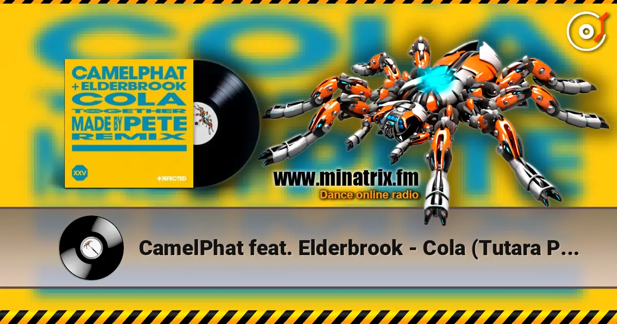 CamelPhat feat. Elderbrook - Cola (Tutara Peak Remix) escuchar online en alta calidad | Minatrix.FM