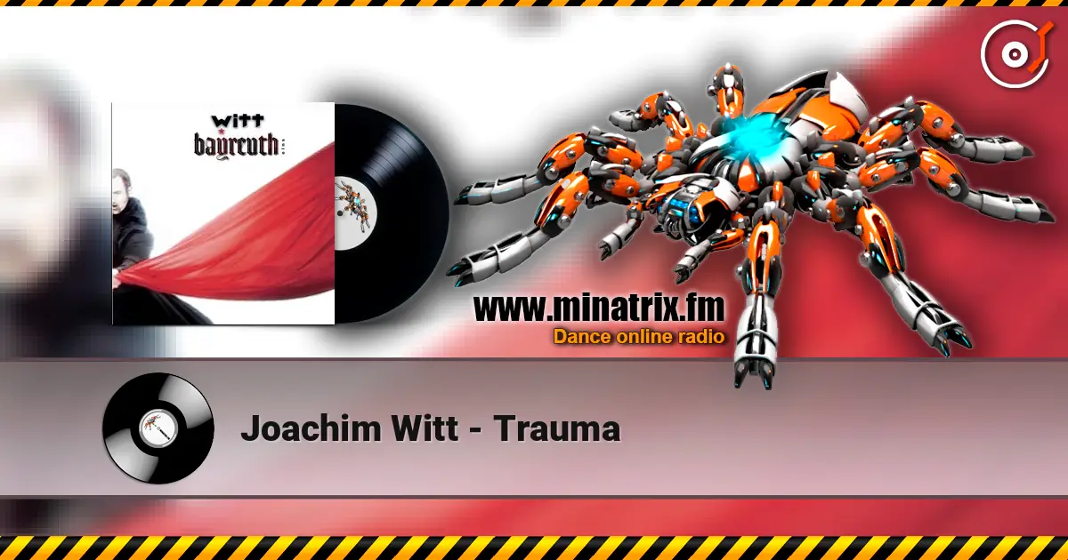 Joachim Witt - Trauma escuchar online en alta calidad | Minatrix.FM