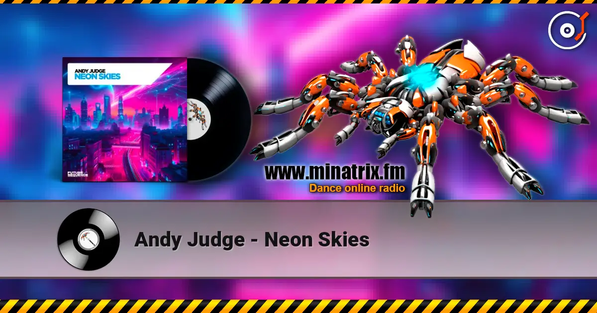 Andy Judge - Neon Skies escuchar online en alta calidad | Minatrix.FM