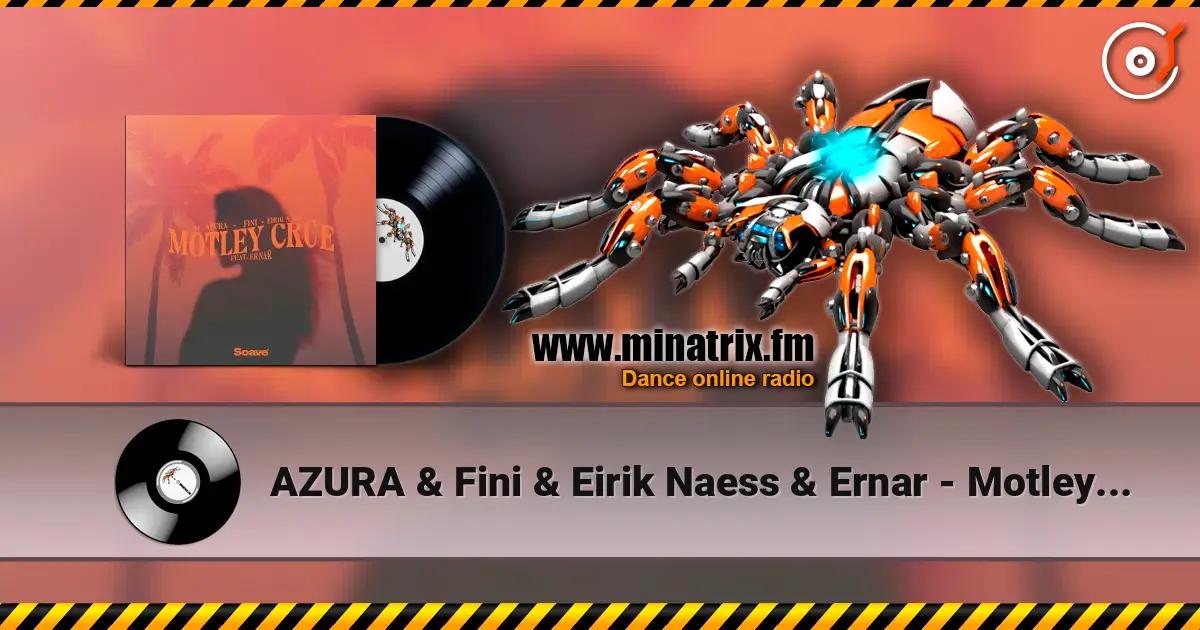 AZURA & Fini & Eirik Naess & Ernar - Motley Crue escuchar online en alta calidad | Minatrix.FM