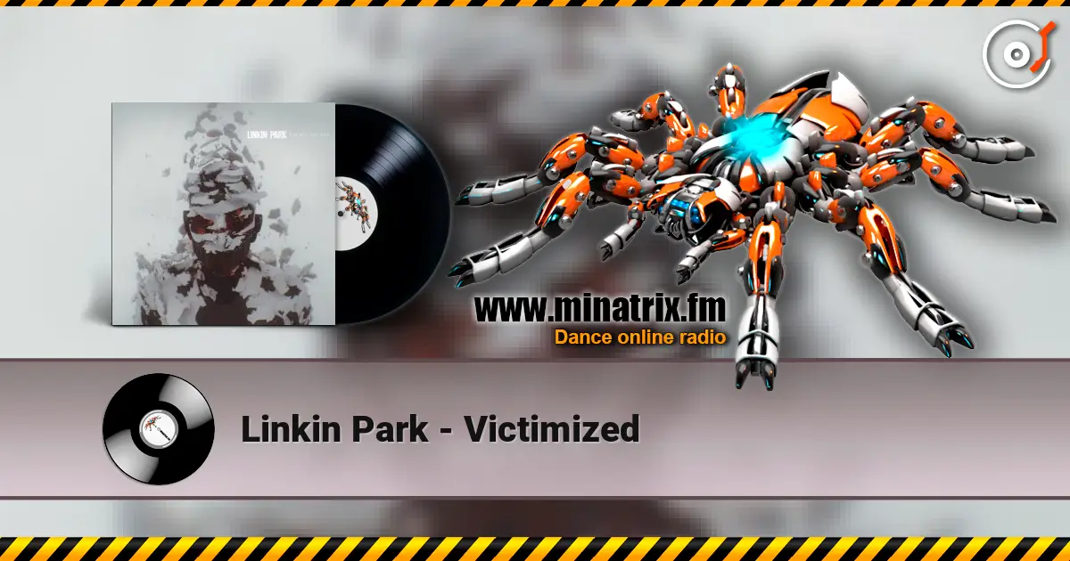 Linkin Park - Victimized escuchar online en alta calidad | Minatrix.FM