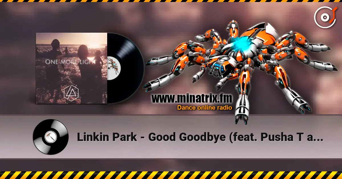 Linkin Park - Good Goodbye (feat. Pusha T and Stormzy) escuchar online en alta calidad | Minatrix.FM