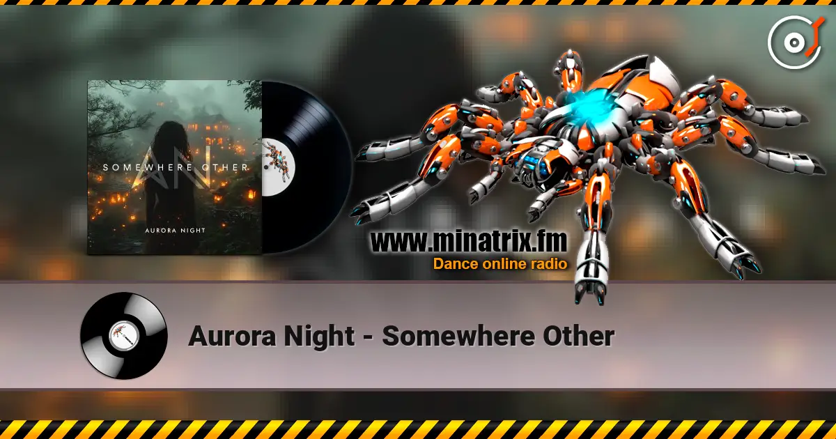 Aurora Night - Somewhere Other escuchar online en alta calidad | Minatrix.FM