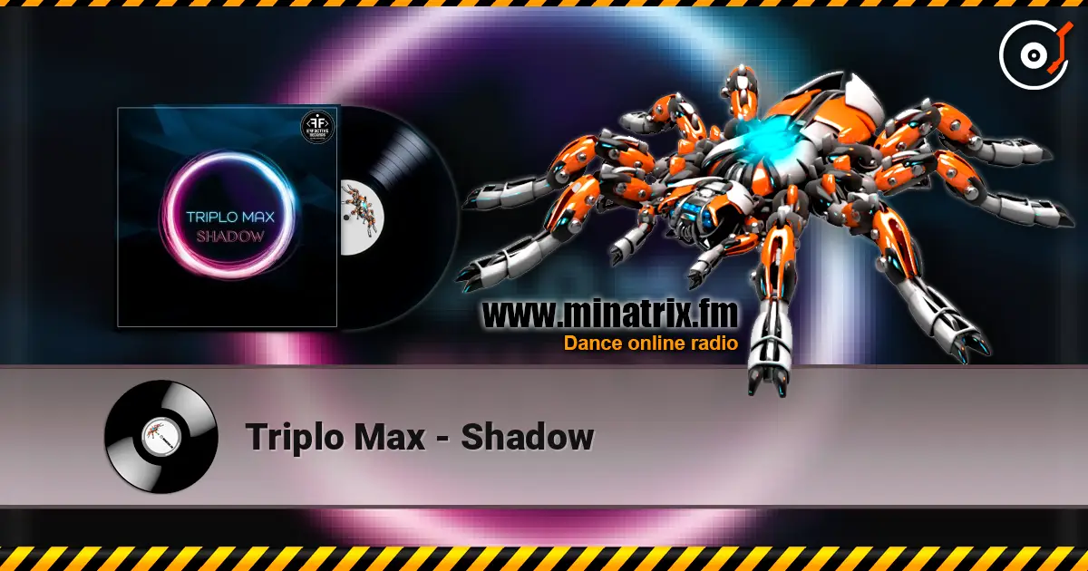 Triplo Max - Shadow escuchar online en alta calidad | Minatrix.FM