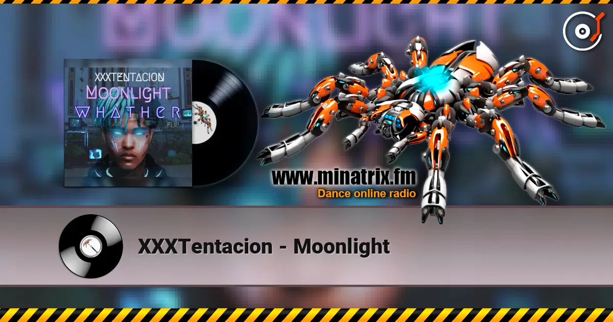 XXXTentacion - Moonlight escuchar online en alta calidad | Minatrix.FM