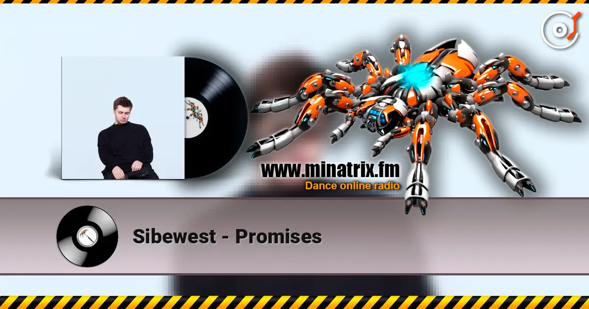 Sibewest - Promises escuchar online en alta calidad | Minatrix.FM