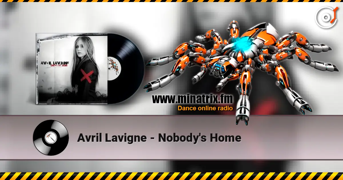 Avril Lavigne - Nobody's Home escuchar online en alta calidad | Minatrix.FM