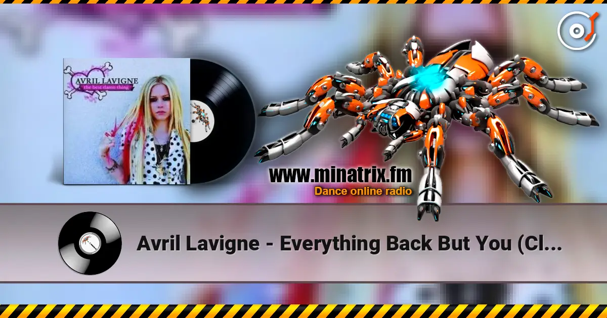 Avril Lavigne - Everything Back But You (Clean Edit) escuchar online en alta calidad | Minatrix.FM
