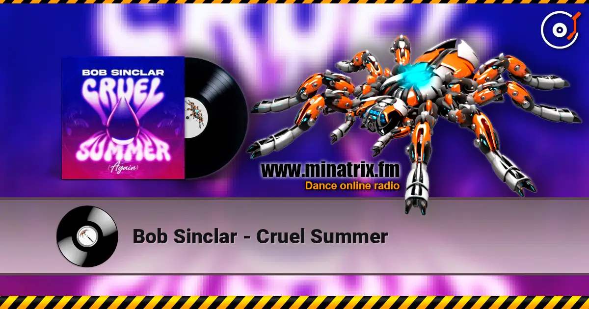 Bob Sinclar - Cruel Summer escuchar online en alta calidad | Minatrix.FM