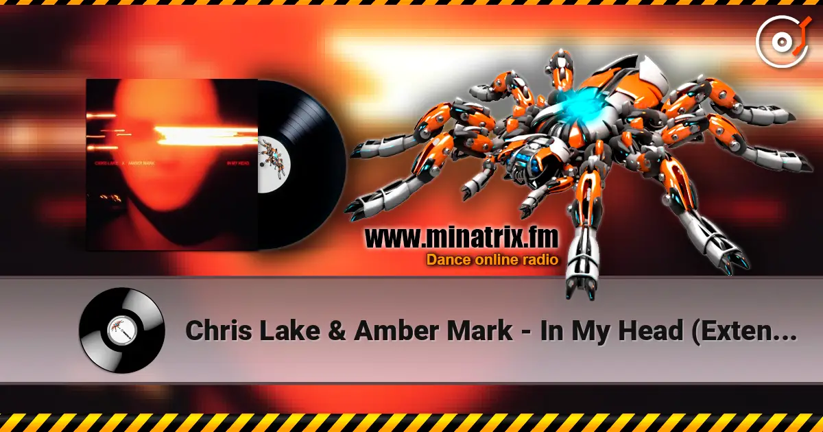 Chris Lake & Amber Mark - In My Head (Extended Mix) escuchar online en alta calidad | Minatrix.FM