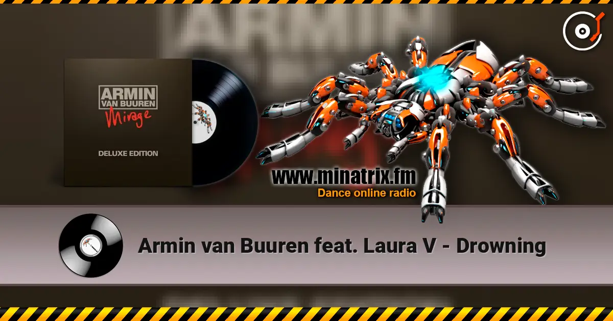 Armin van Buuren feat. Laura V - Drowning escuchar online en alta calidad | Minatrix.FM