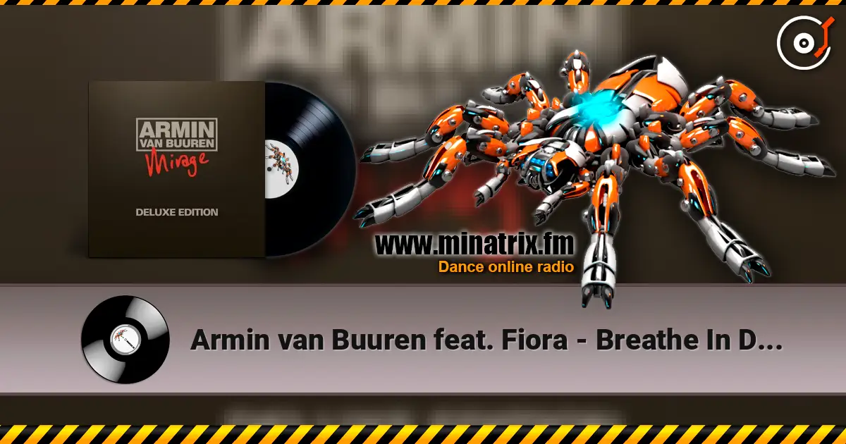 Armin van Buuren feat. Fiora - Breathe In Deep (The Blizzard Remix) escuchar online en alta calidad | Minatrix.FM