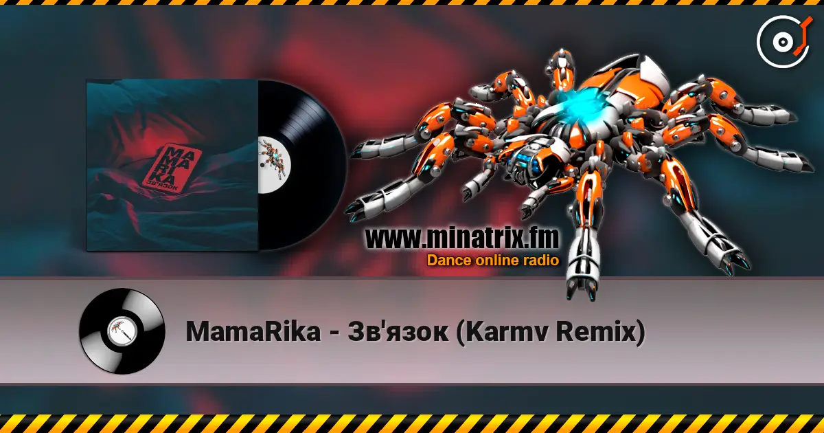 MamaRika - Зв'язок (Karmv Remix) escuchar online en alta calidad | Minatrix.FM
