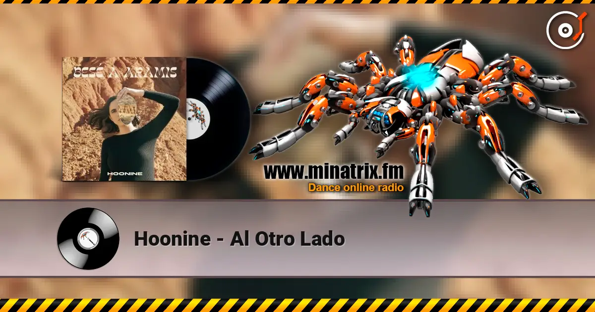 Hoonine - Al Otro Lado escuchar online en alta calidad | Minatrix.FM