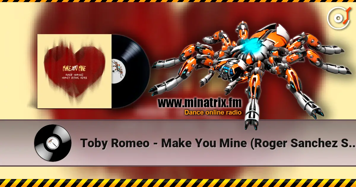 Toby Romeo - Make You Mine (Roger Sanchez Sunset Ritual Remix) escuchar online en alta calidad | Minatrix.FM