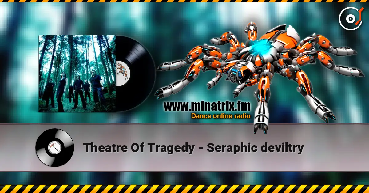 Theatre Of Tragedy - Seraphic deviltry escuchar online en alta calidad | Minatrix.FM