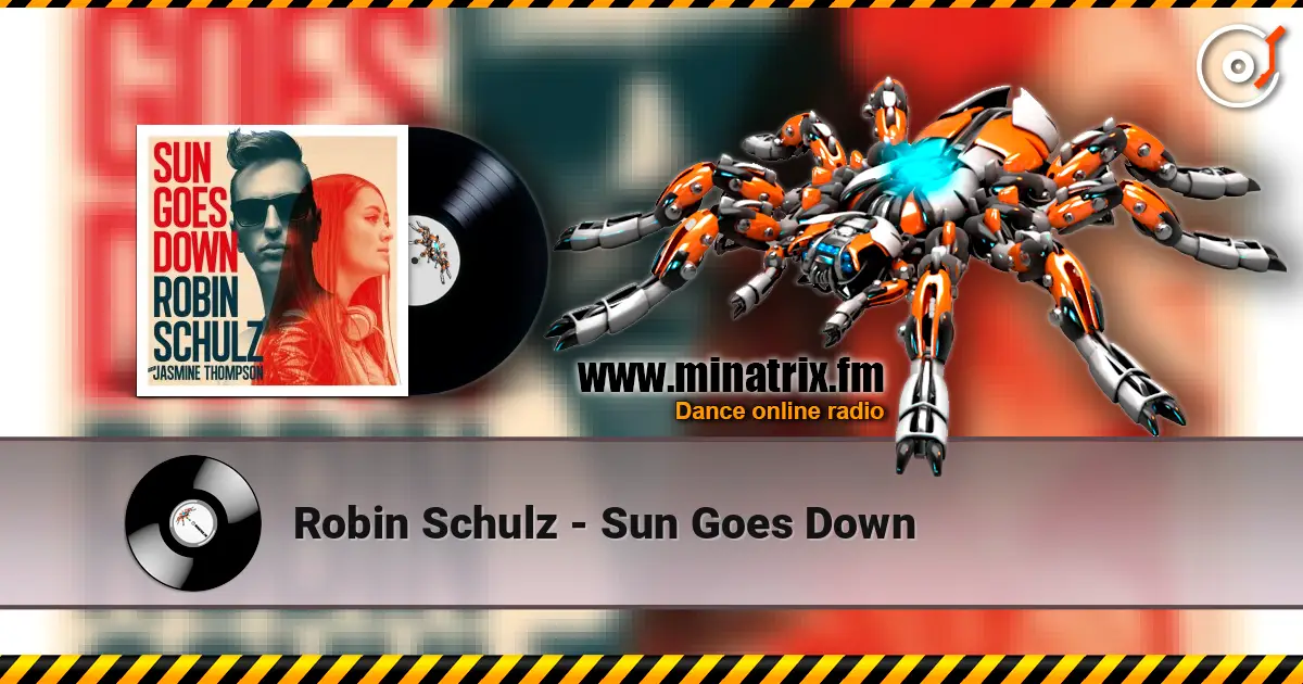 Robin Schulz - Sun Goes Down escuchar online en alta calidad | Minatrix.FM