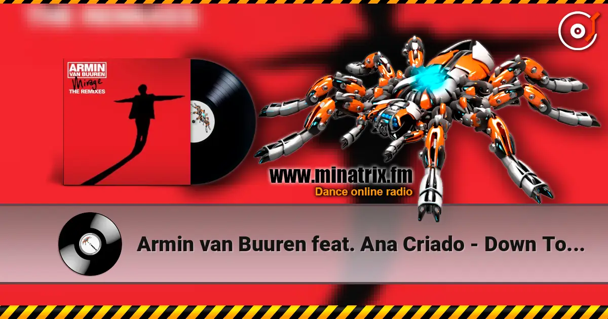 Armin van Buuren feat. Ana Criado - Down To Love (Kyau & Albert Remix) escuchar online en alta calidad | Minatrix.FM