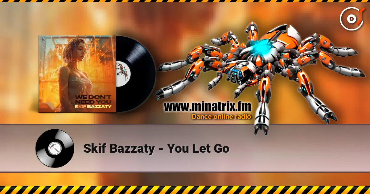 Skif Bazzaty - You Let Go escuchar online en alta calidad | Minatrix.FM