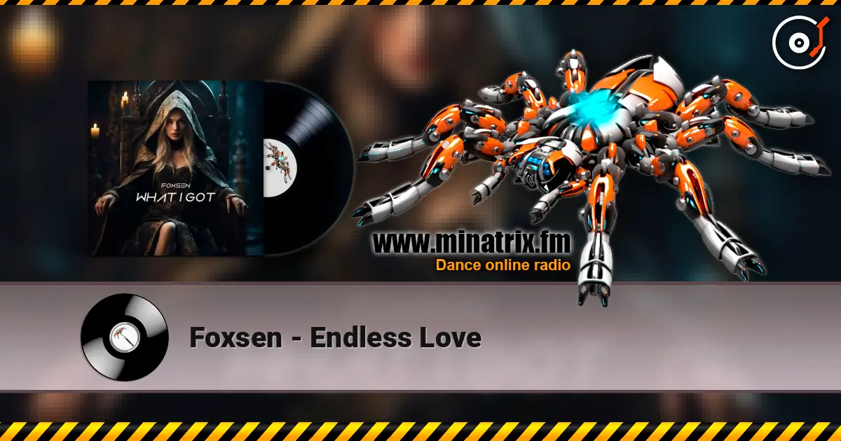 Foxsen - Endless Love escuchar online en alta calidad | Minatrix.FM