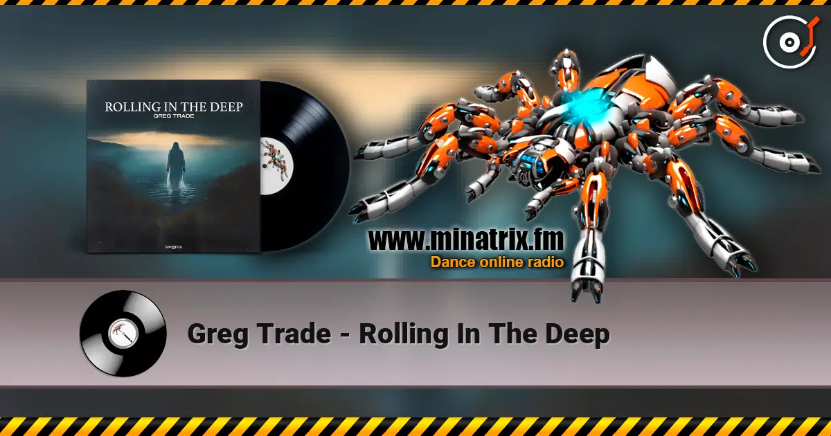 Greg Trade - Rolling In The Deep escuchar online en alta calidad | Minatrix.FM