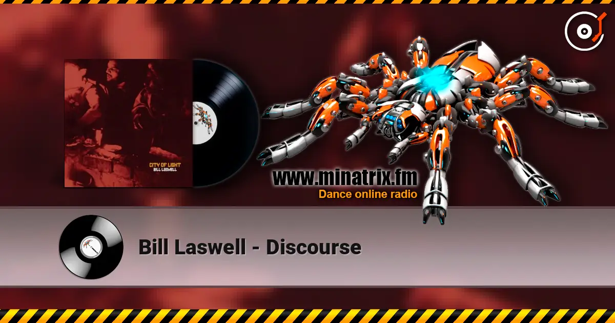 Bill Laswell - Discourse escuchar online en alta calidad | Minatrix.FM