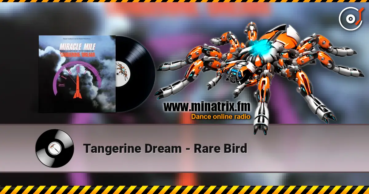Tangerine Dream - Rare Bird escuchar online en alta calidad | Minatrix.FM
