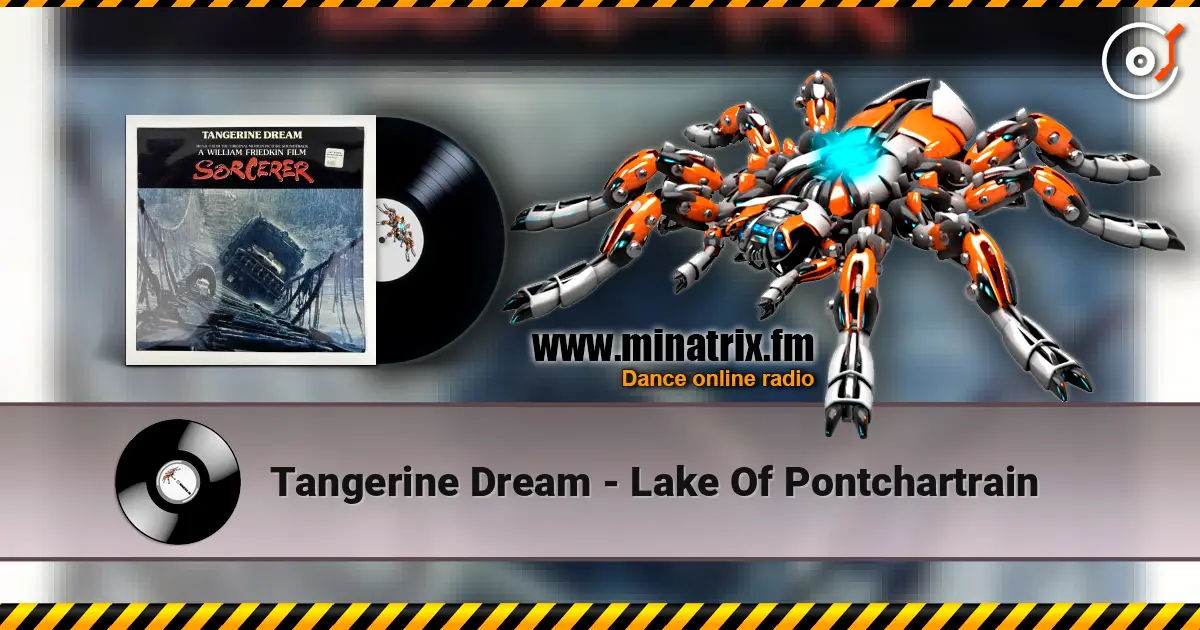 Tangerine Dream - Lake Of Pontchartrain escuchar online en alta calidad | Minatrix.FM