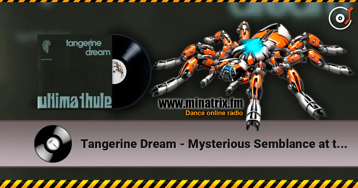 Tangerine Dream - Mysterious Semblance at the Strand of Nightmares escuchar online en alta calidad | Minatrix.FM