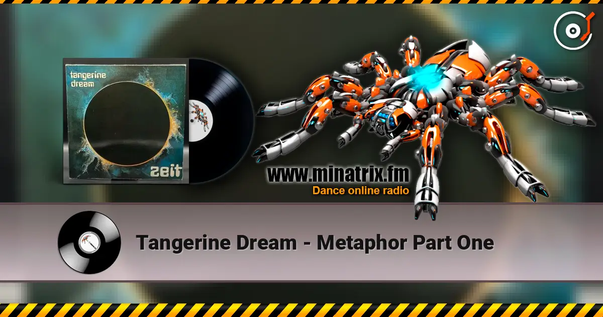 Tangerine Dream - Metaphor Part One escuchar online en alta calidad | Minatrix.FM