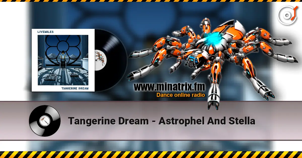 Tangerine Dream - Astrophel And Stella escuchar online en alta calidad | Minatrix.FM