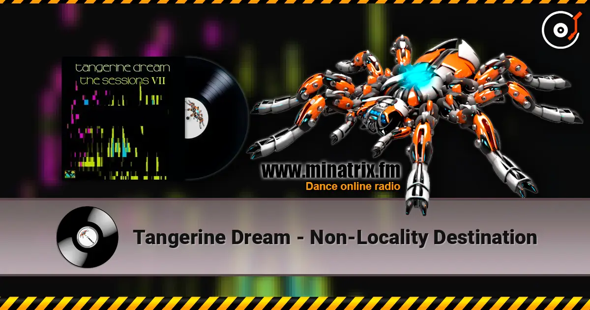 Tangerine Dream - Non-Locality Destination escuchar online en alta calidad | Minatrix.FM