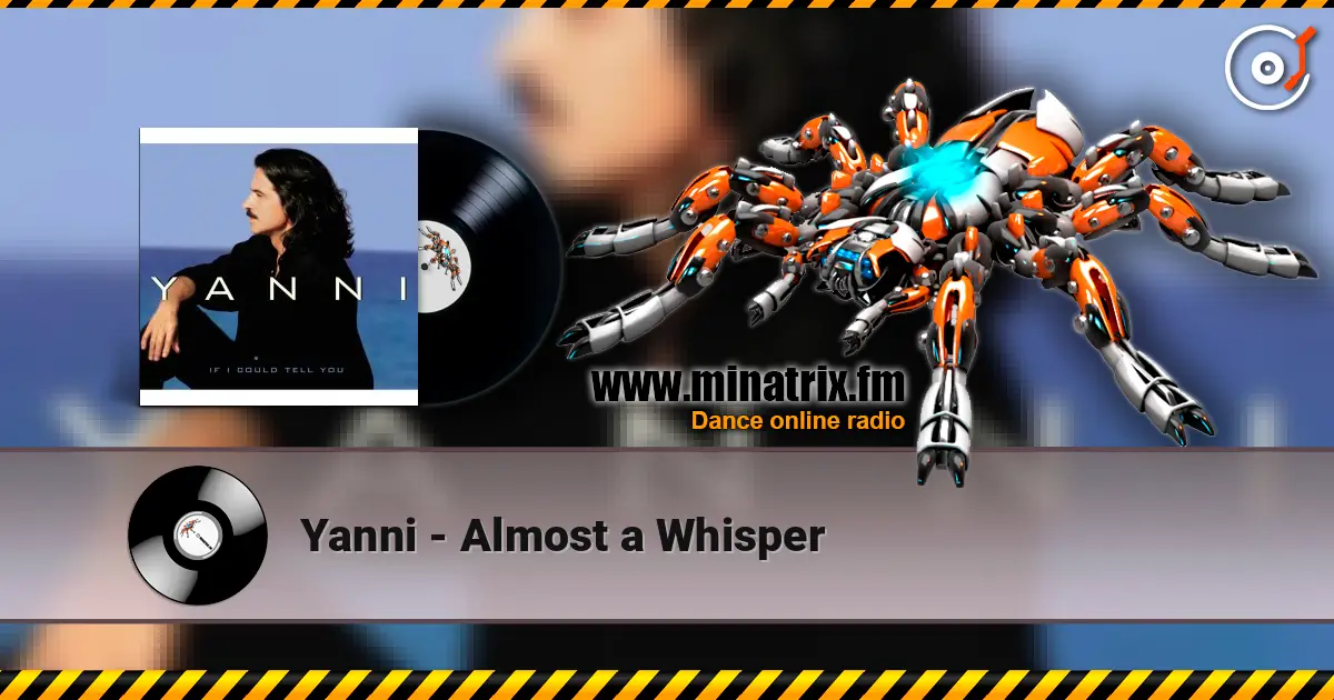 Yanni - Almost a Whisper escuchar online en alta calidad | Minatrix.FM