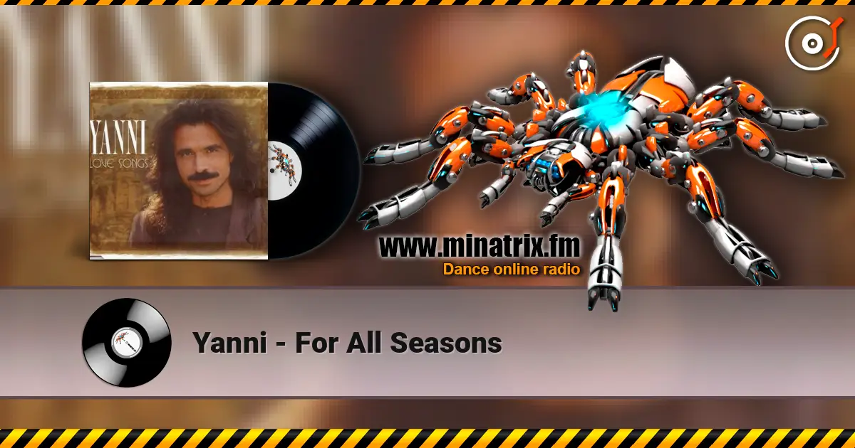 Yanni - For All Seasons escuchar online en alta calidad | Minatrix.FM